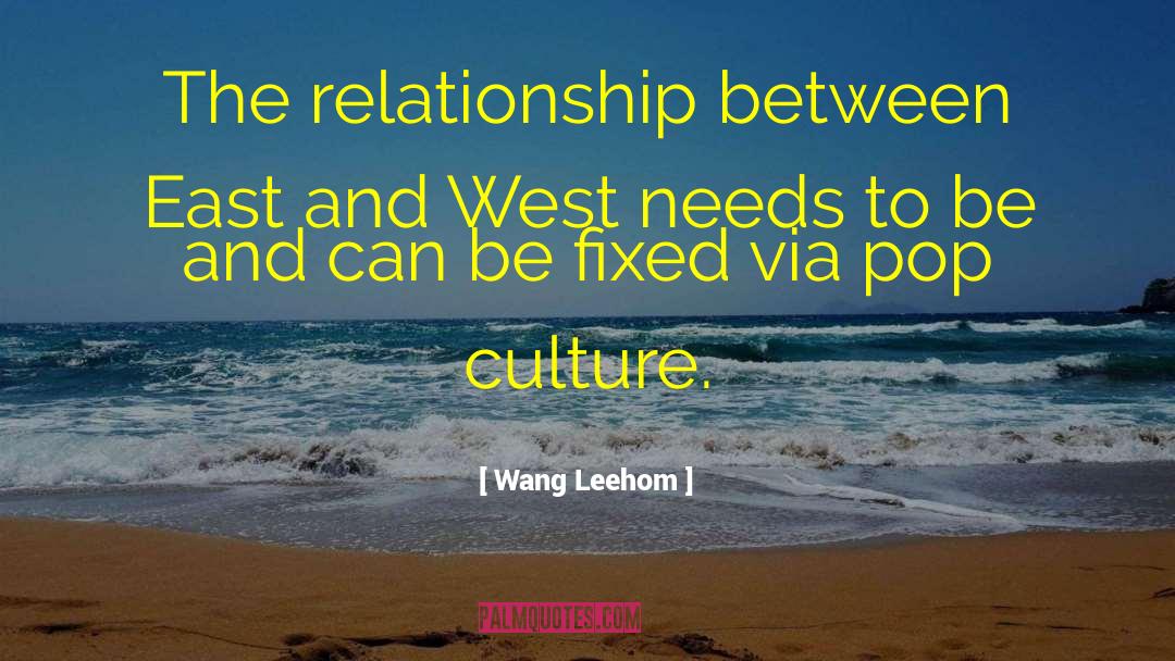 Pop Culture quotes by Wang Leehom