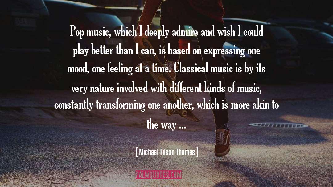 Pop Music quotes by Michael Tilson Thomas