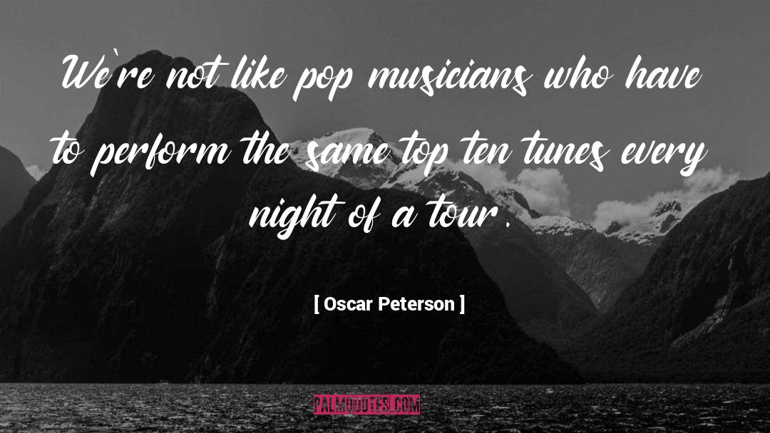 Pop Psychology quotes by Oscar Peterson