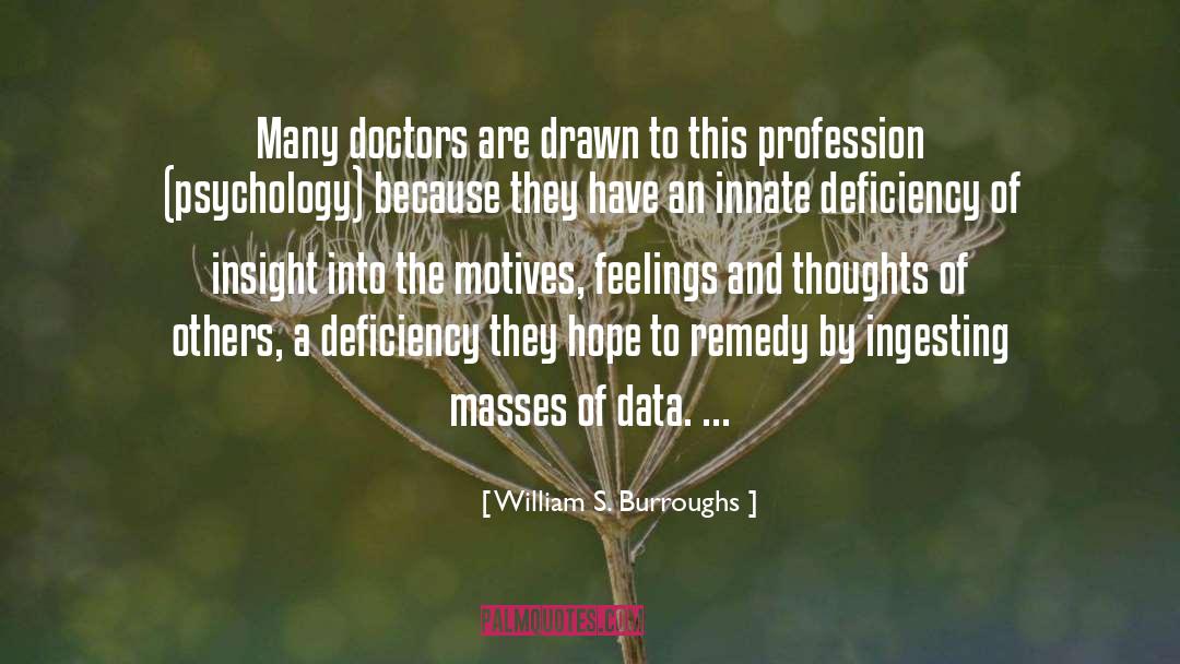 Pop Psychology quotes by William S. Burroughs