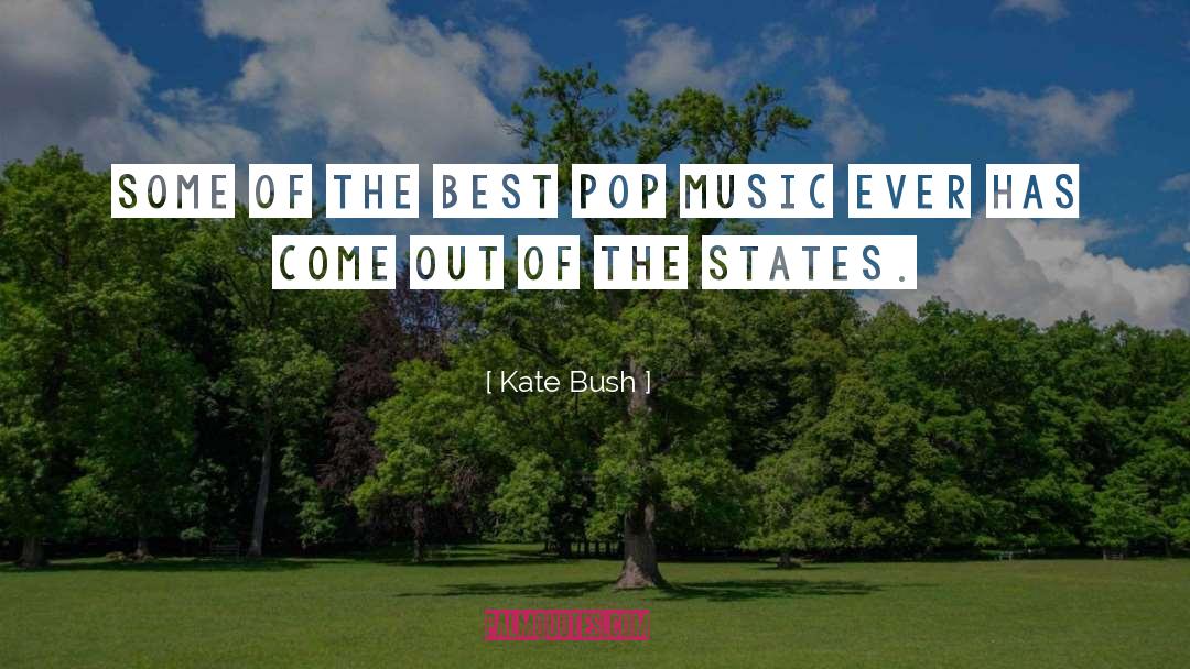 Pop Smoke Music quotes by Kate Bush