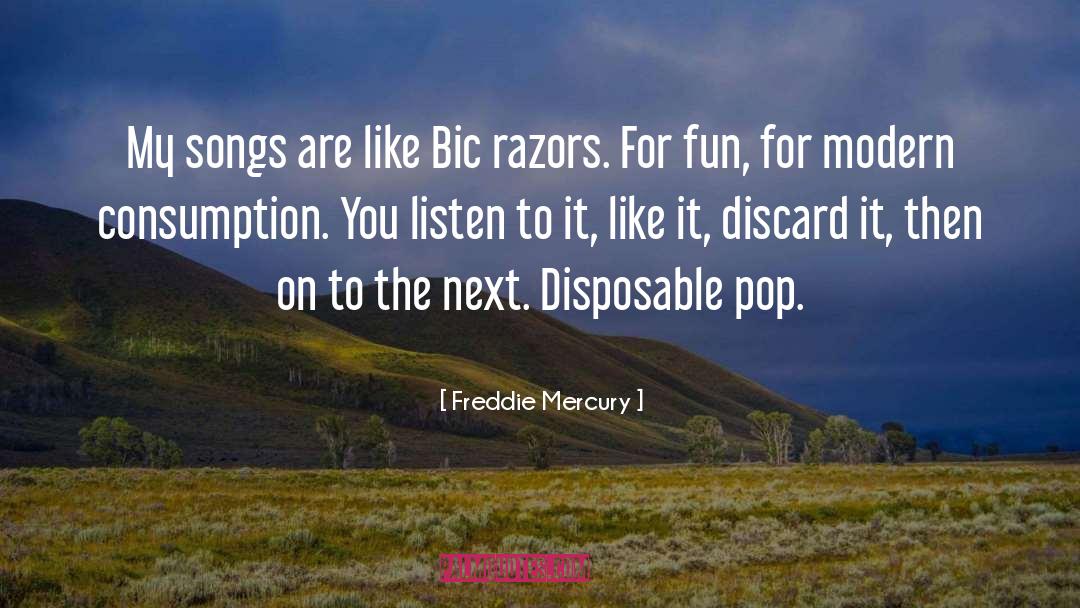 Pop Song quotes by Freddie Mercury