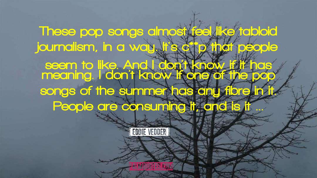 Pop Song quotes by Eddie Vedder