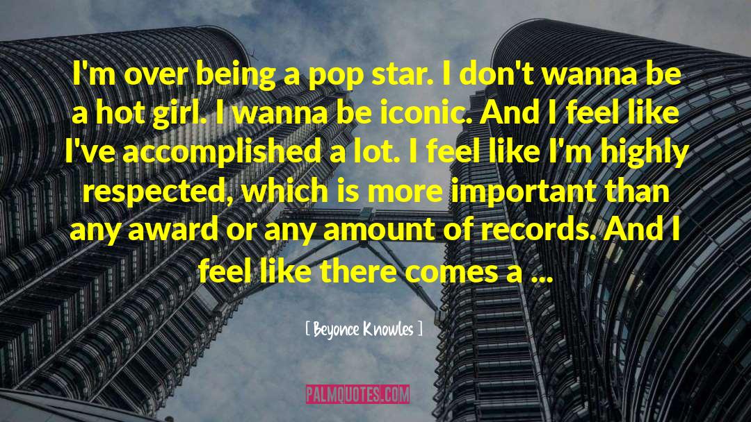 Pop Stars quotes by Beyonce Knowles