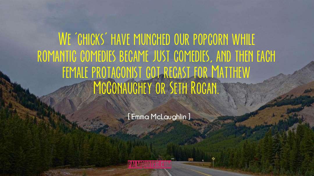 Popcorn quotes by Emma McLaughlin