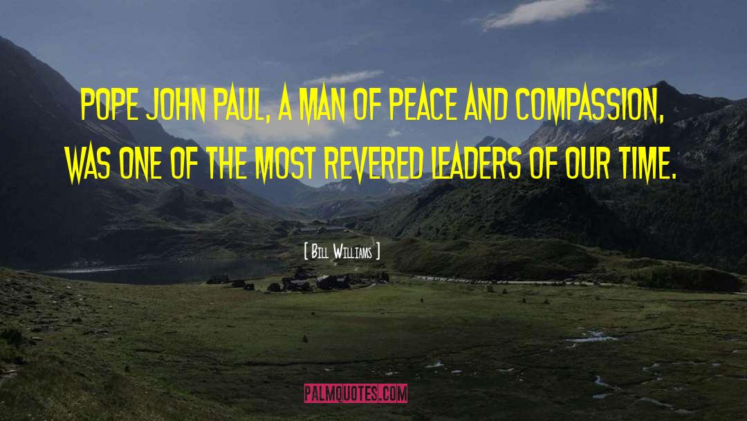 Pope John Paul quotes by Bill Williams