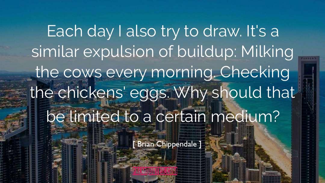 Popeo Chickens quotes by Brian Chippendale