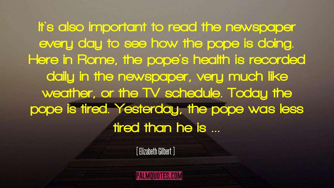 Popes quotes by Elizabeth Gilbert