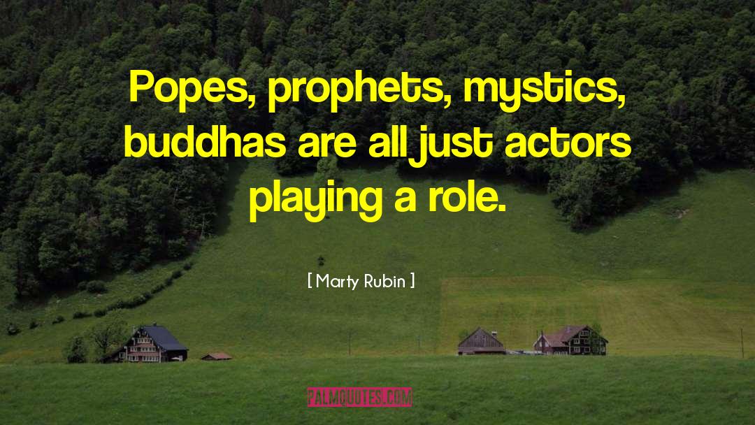 Popes quotes by Marty Rubin