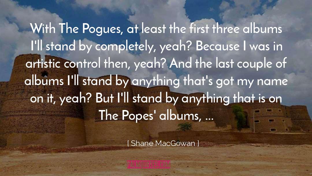Popes quotes by Shane MacGowan