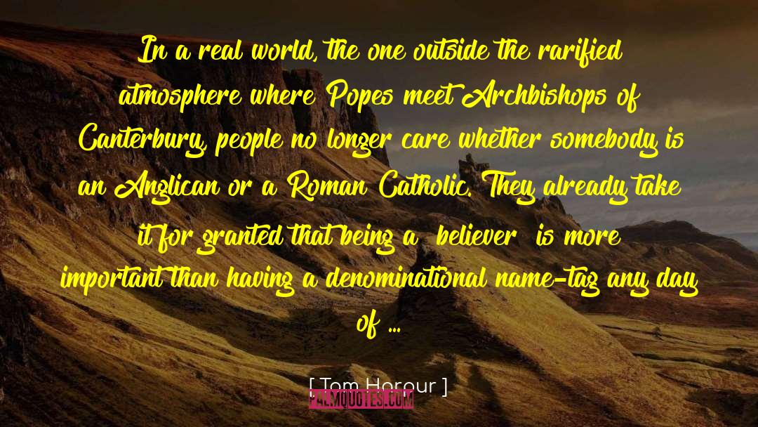 Popes quotes by Tom Harpur