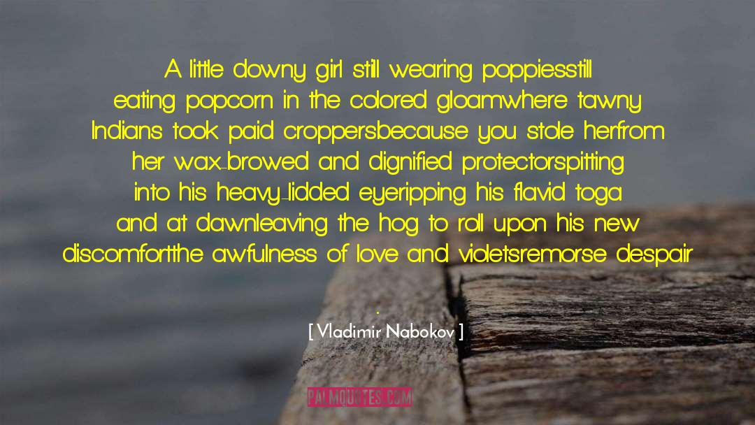 Poppies quotes by Vladimir Nabokov