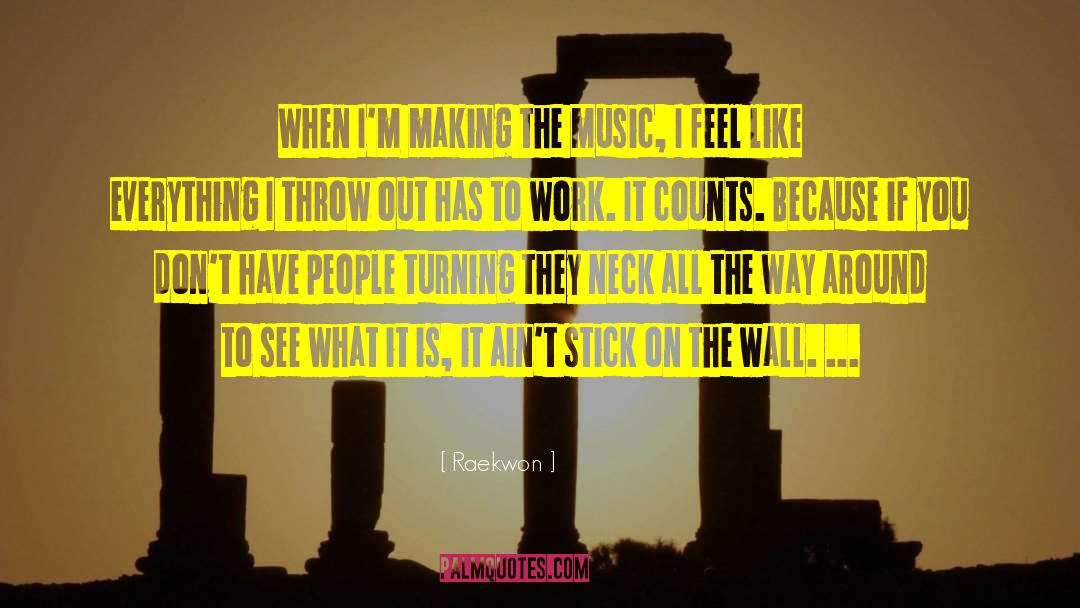 Popsicle Sticks quotes by Raekwon