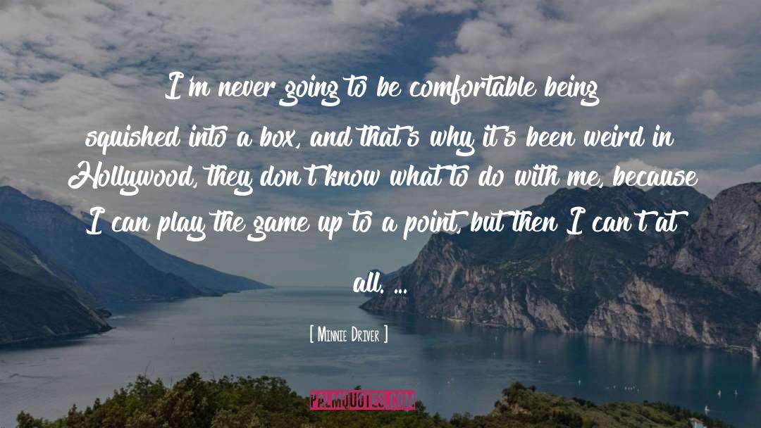 Popsugar Box quotes by Minnie Driver