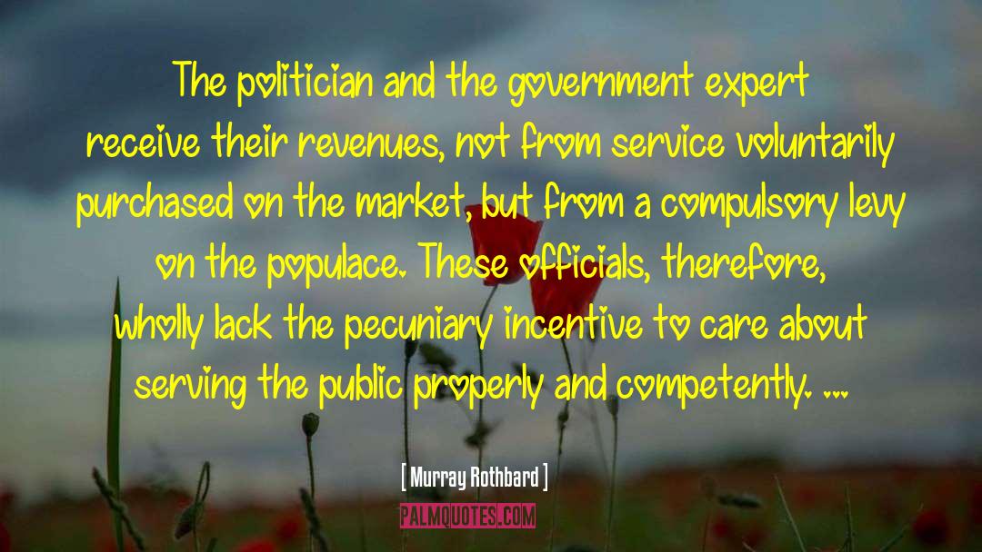 Populace quotes by Murray Rothbard