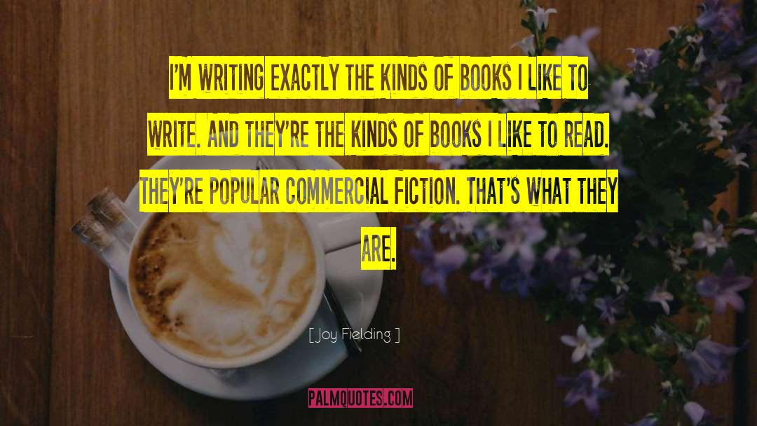 Popular Books And Authors quotes by Joy Fielding