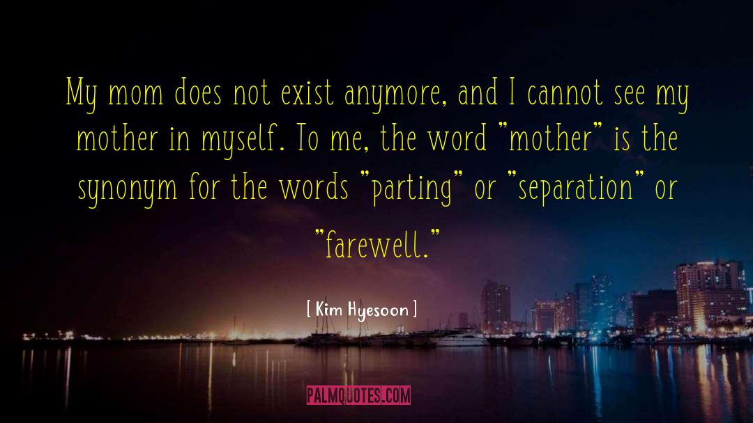 Popular Farewell quotes by Kim Hyesoon