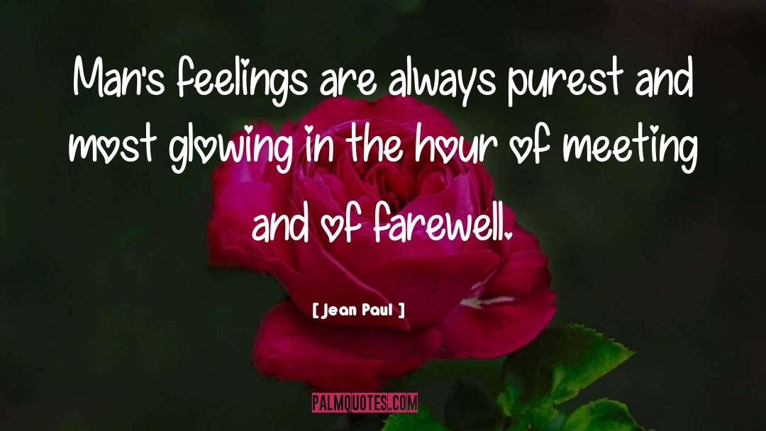 Popular Farewell quotes by Jean Paul