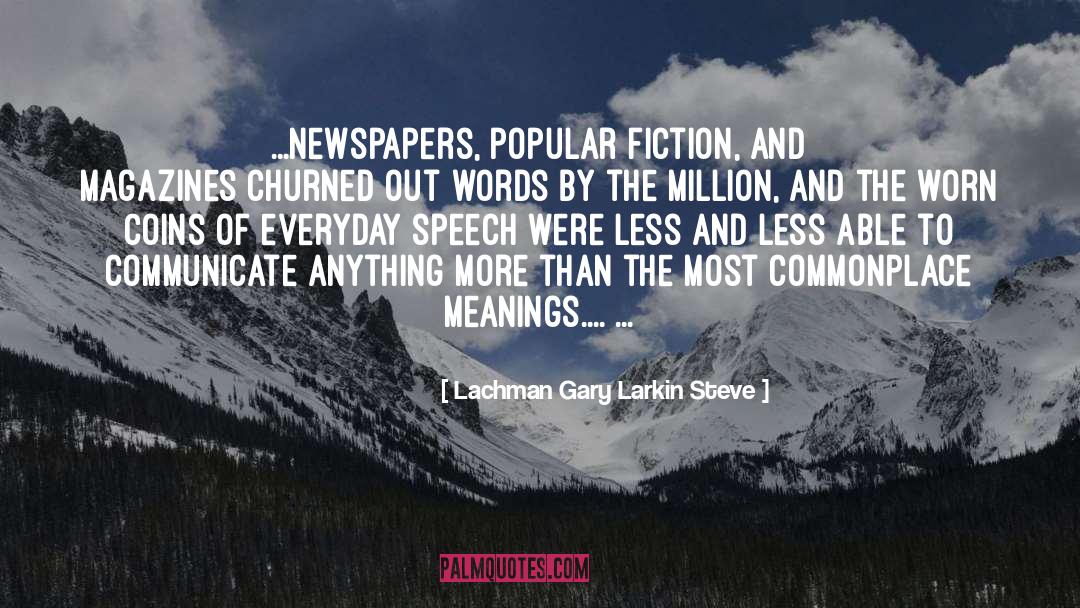 Popular Fiction quotes by Lachman Gary Larkin Steve