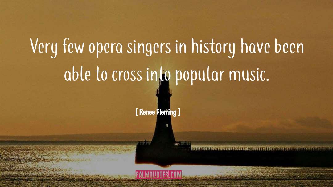 Popular Music quotes by Renee Fleming