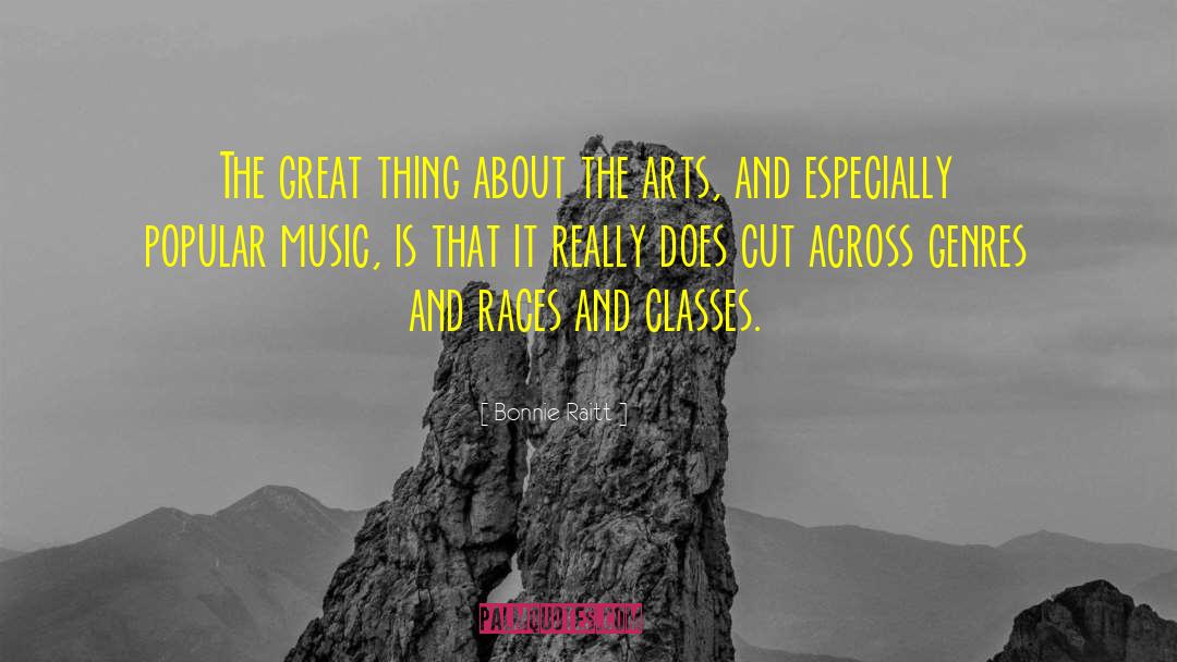 Popular Music quotes by Bonnie Raitt