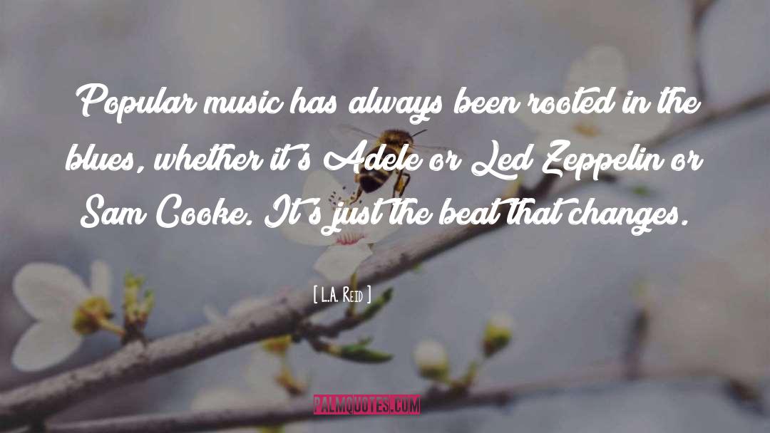 Popular Music quotes by L.A. Reid