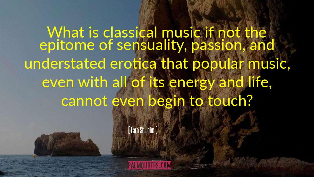 Popular Music quotes by Lara St. John