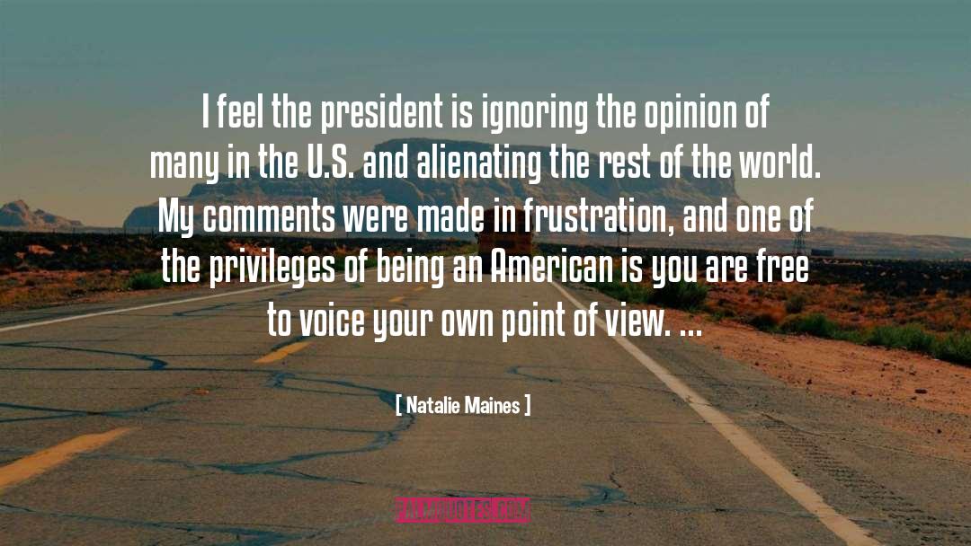 Popular Opinion quotes by Natalie Maines