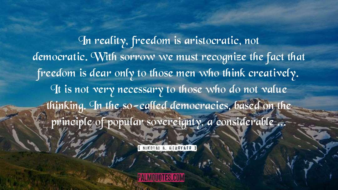 Popular Sovereignty quotes by Nikolai A. Berdyaev