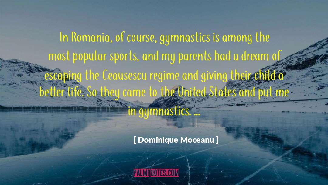 Popular Sports quotes by Dominique Moceanu