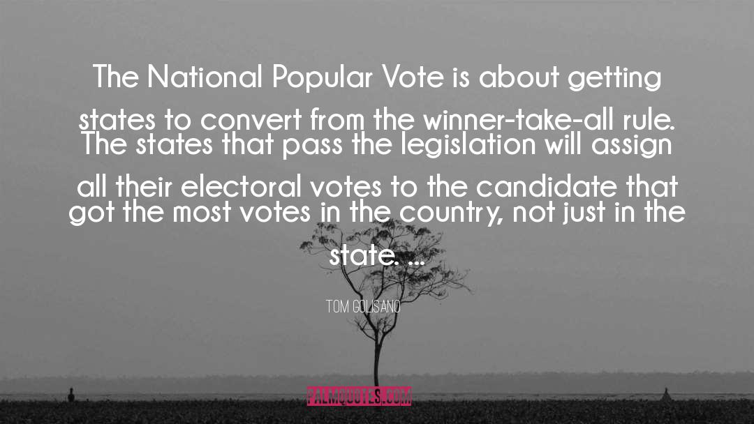 Popular Vote quotes by Tom Golisano