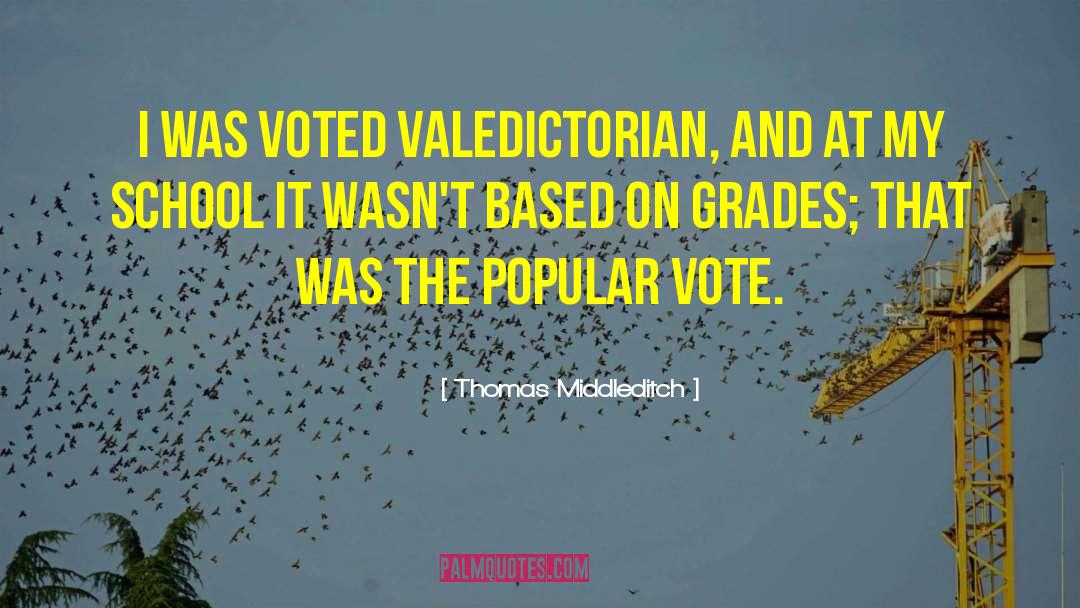 Popular Vote quotes by Thomas Middleditch