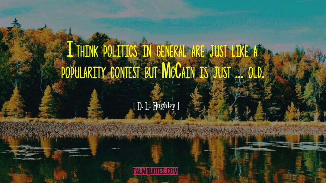 Popularity Contest quotes by D. L. Hughley