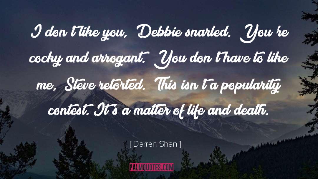 Popularity Contest quotes by Darren Shan