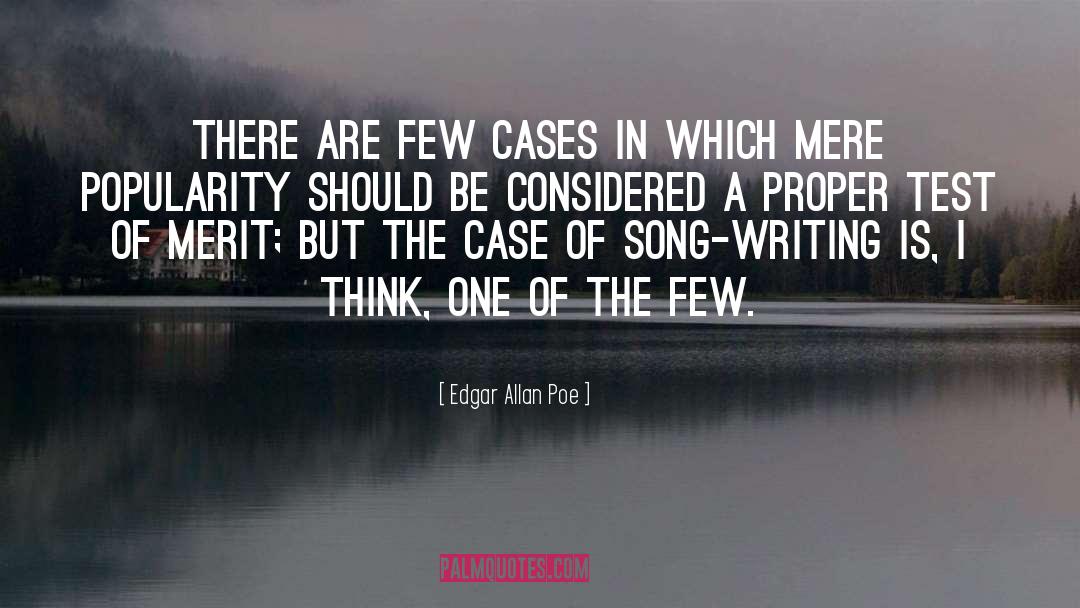 Popularity quotes by Edgar Allan Poe