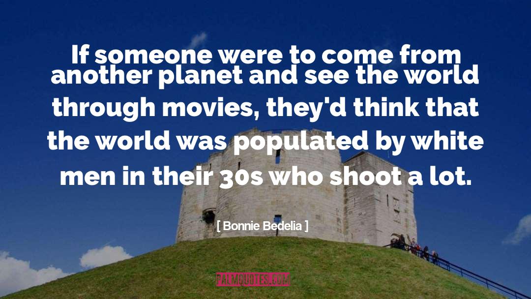 Populated quotes by Bonnie Bedelia