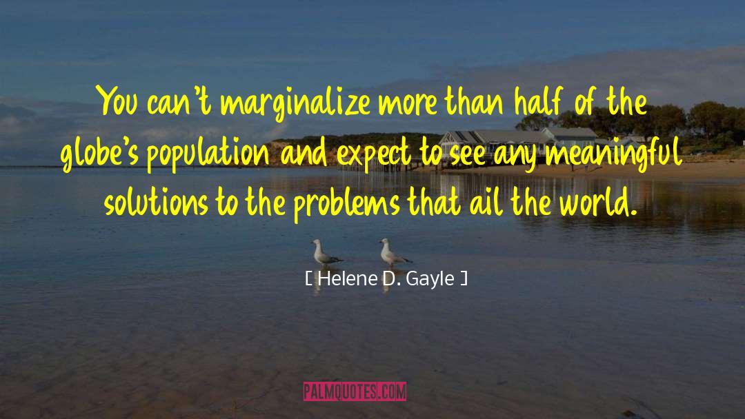 Population Bomb quotes by Helene D. Gayle