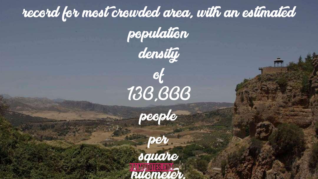 Population Density quotes by Luke Reiner