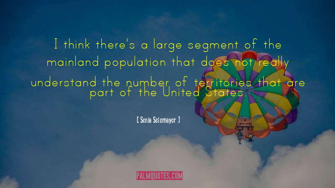 Population Density quotes by Sonia Sotomayor
