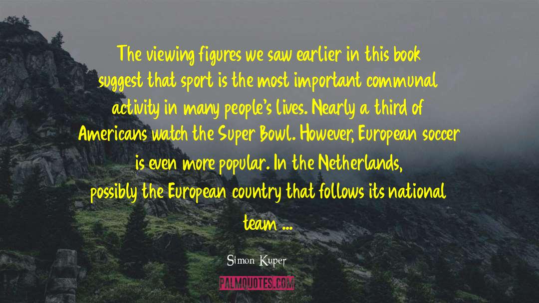 Population Explosion quotes by Simon Kuper