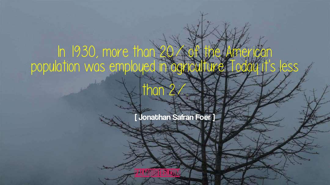 Population Explosion quotes by Jonathan Safran Foer