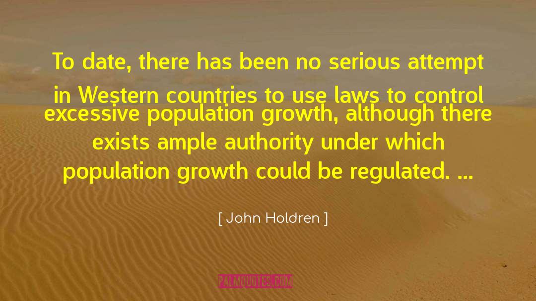 Population Growth quotes by John Holdren