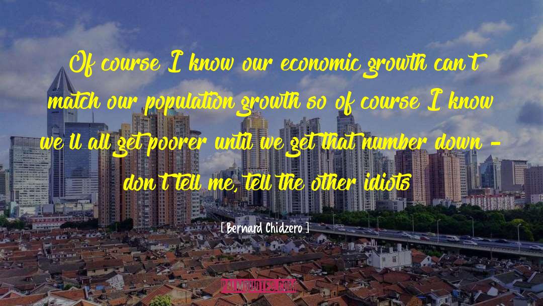 Population Growth quotes by Bernard Chidzero