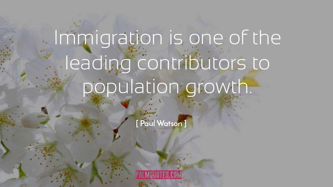 Population Growth quotes by Paul Watson