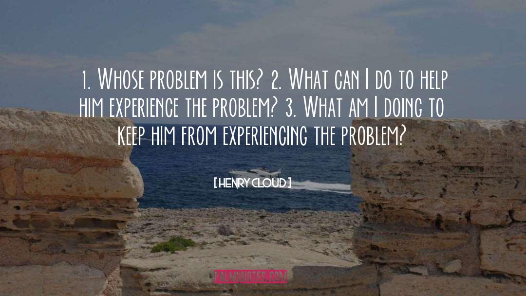Population Problem quotes by Henry Cloud