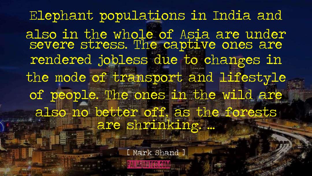 Populations quotes by Mark Shand