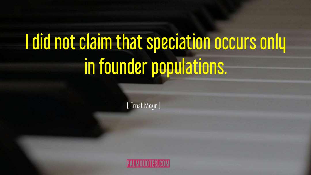 Populations quotes by Ernst Mayr