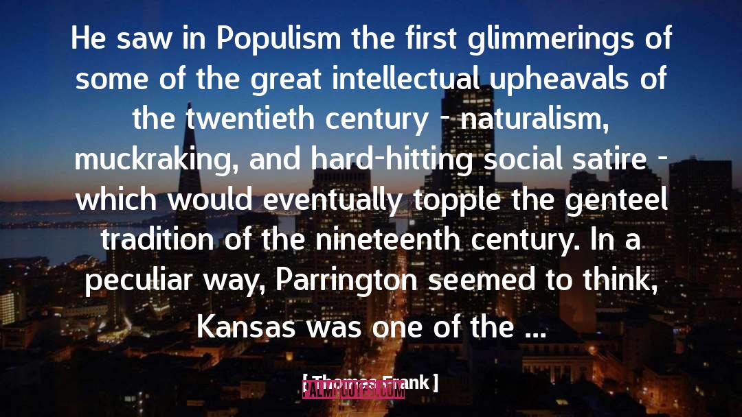 Populism quotes by Thomas Frank