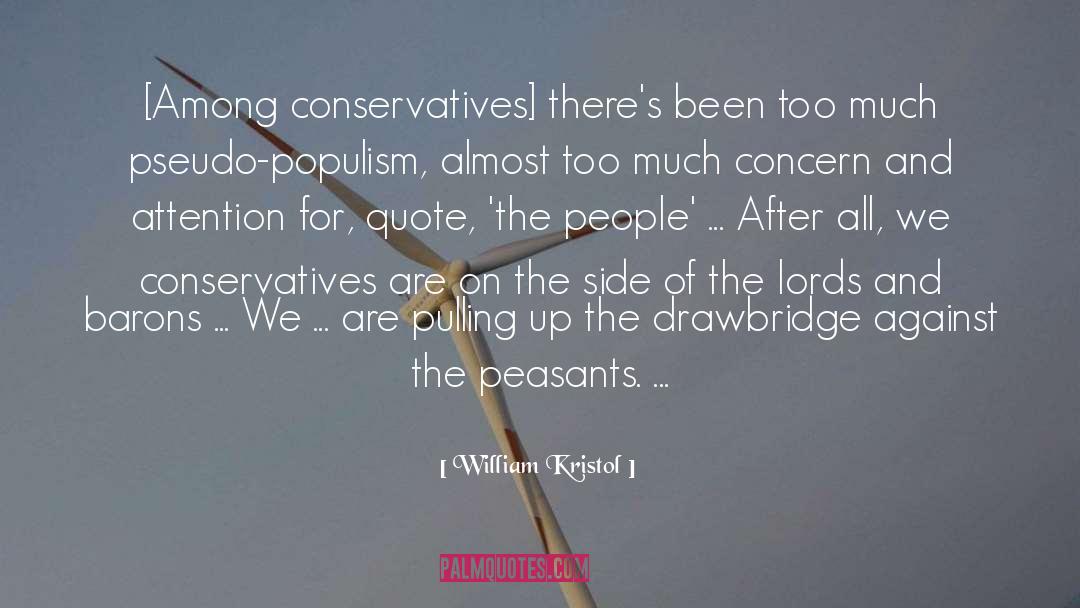 Populism quotes by William Kristol