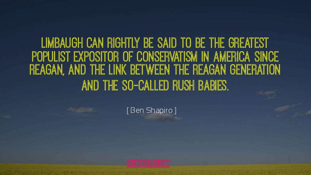 Populist quotes by Ben Shapiro